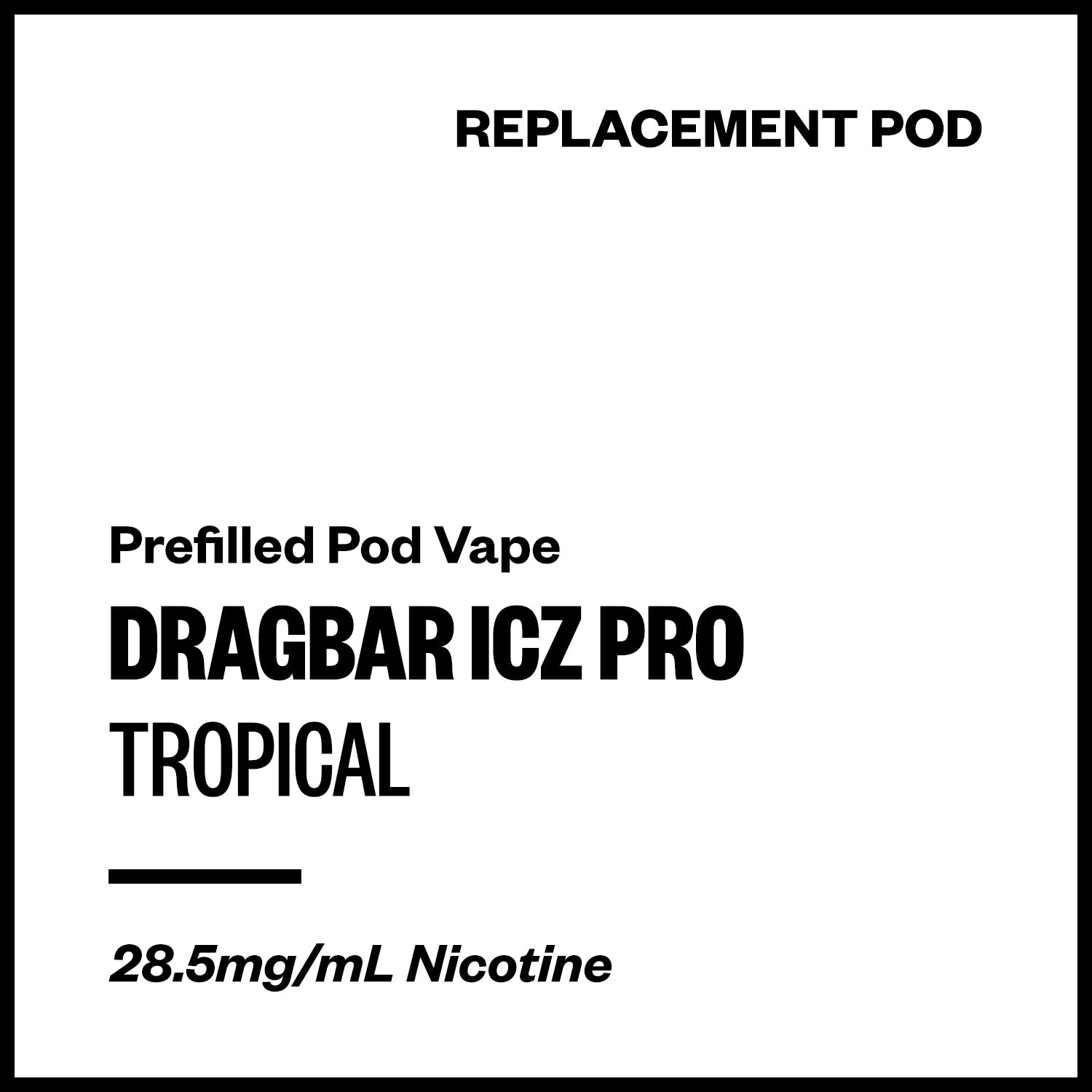 Dragbar ICZ Pro - Tropical (Replacement Pod) - Vapourium, Buy Vape NZ, Ecig, Vape Pens, Ejuice/Eliquid, Christchurch, Dunedin