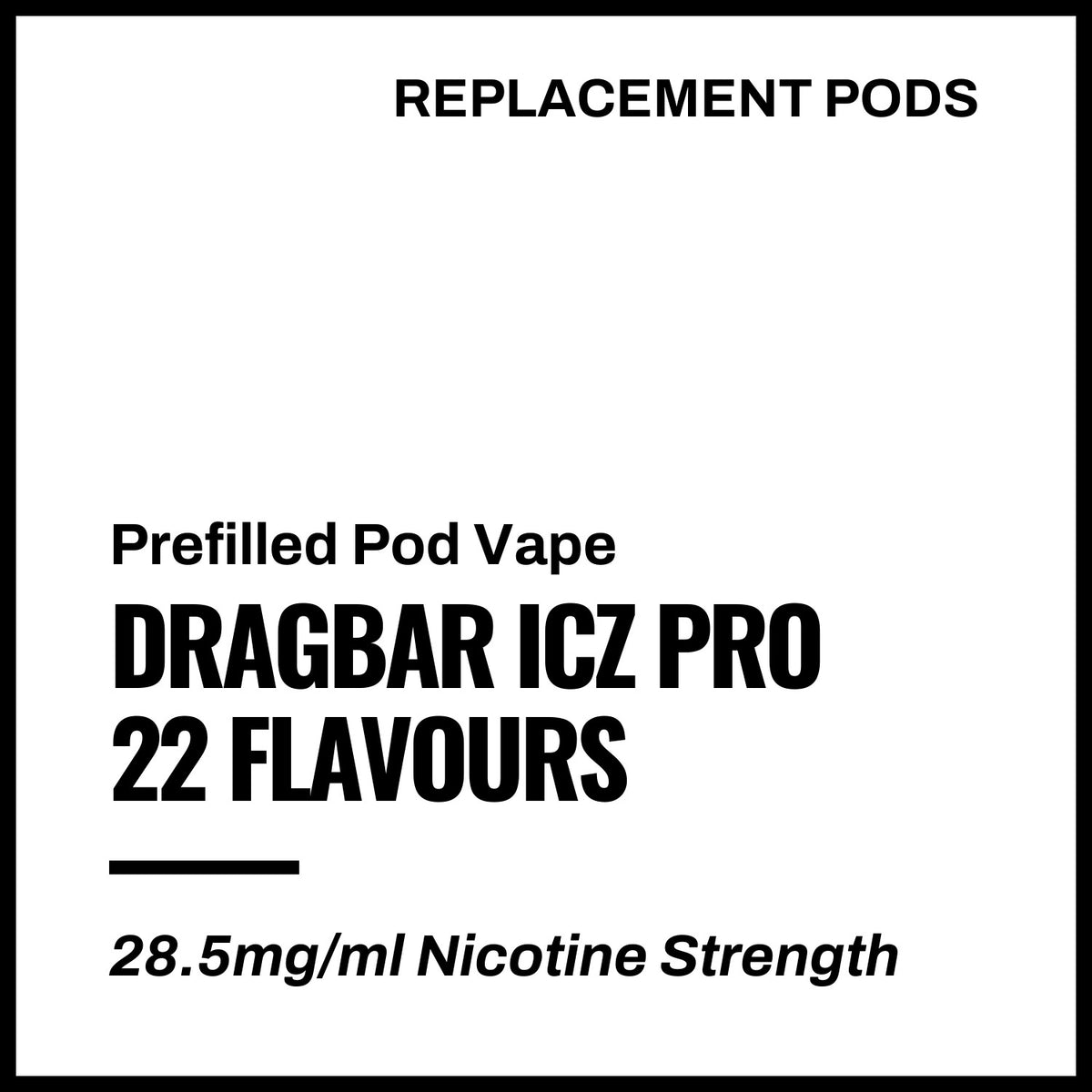 Dragbar ICZ Pro Replacement Pods