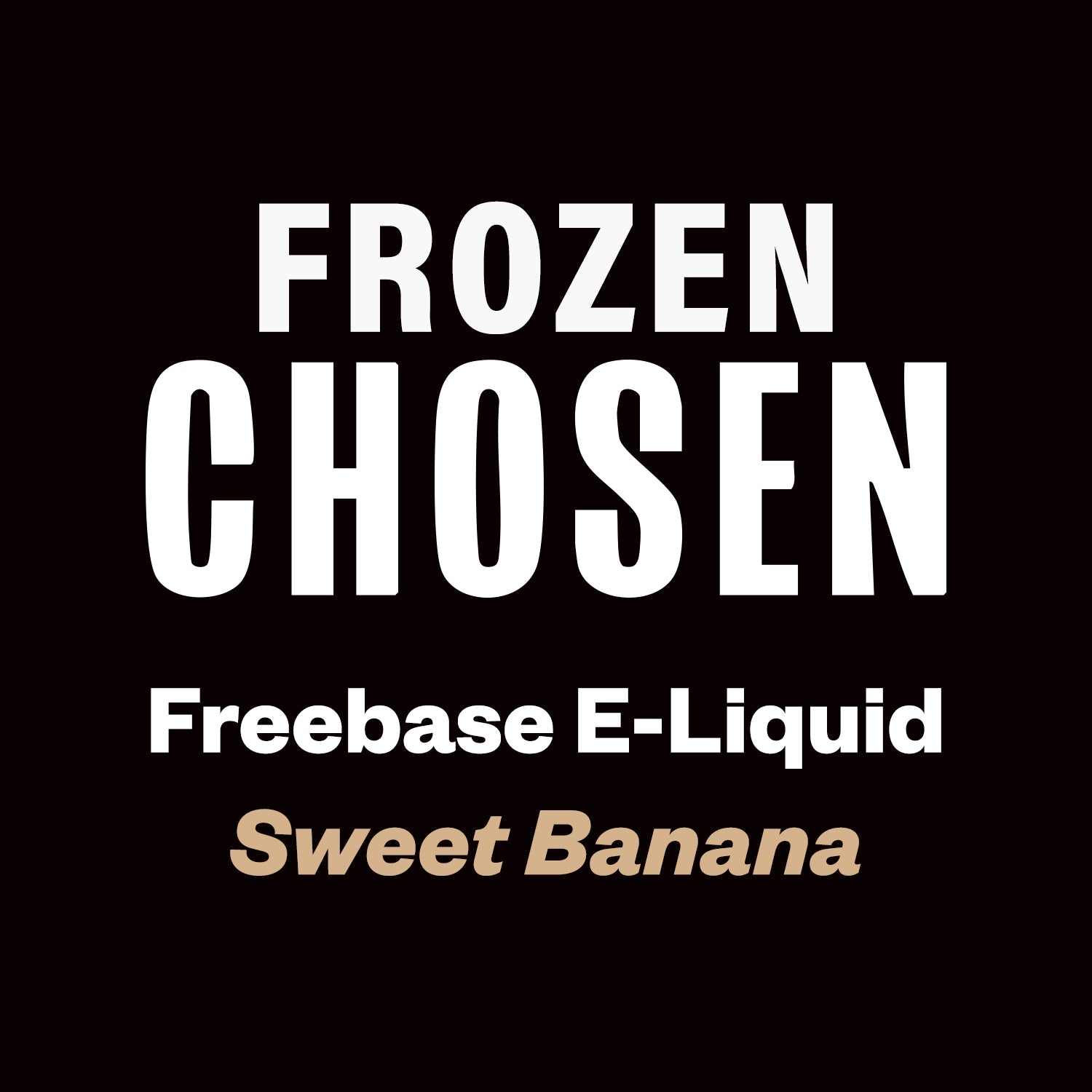 Frozen Chosen - Sweet Banana - 60ml - 60ml - Vapourium, Buy Vape NZ, Ecig, Vape Pens, Ejuice/Eliquid, Christchurch, Dunedin, Timaru