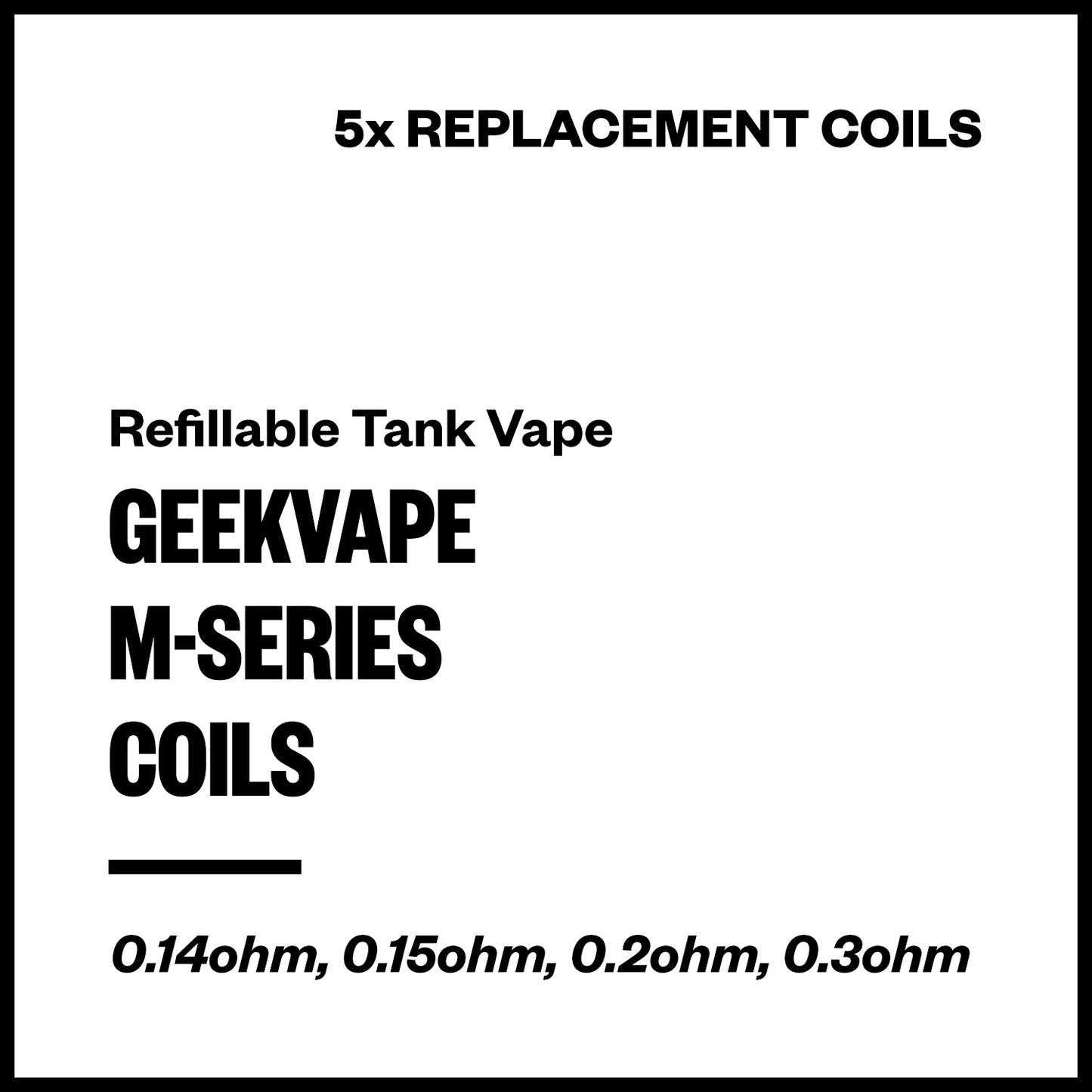Geekvape M-Series Coils (for Z Max Tank) | Vapourium NZ