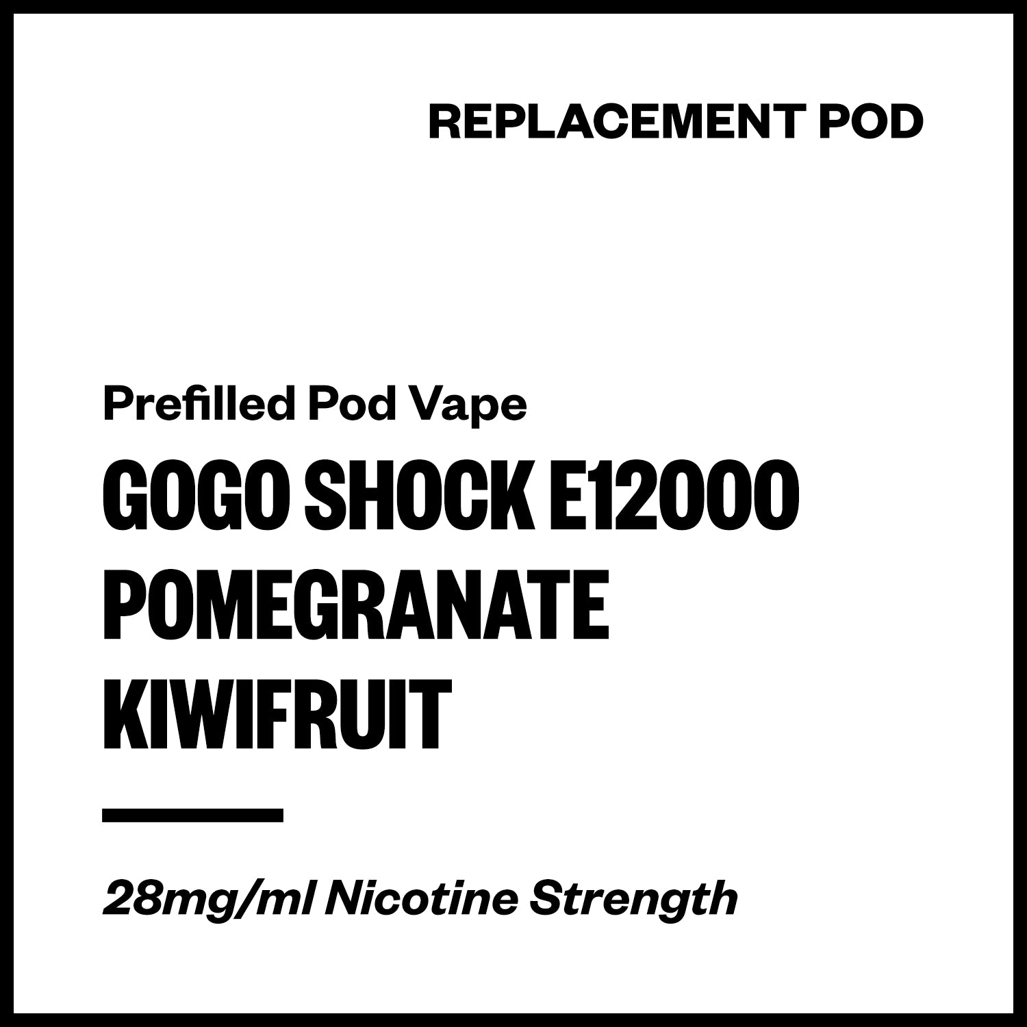 GoGo Shock E12000 - Pomegranate Kiwifruit (Replacement Pod) | Vapourium NZ