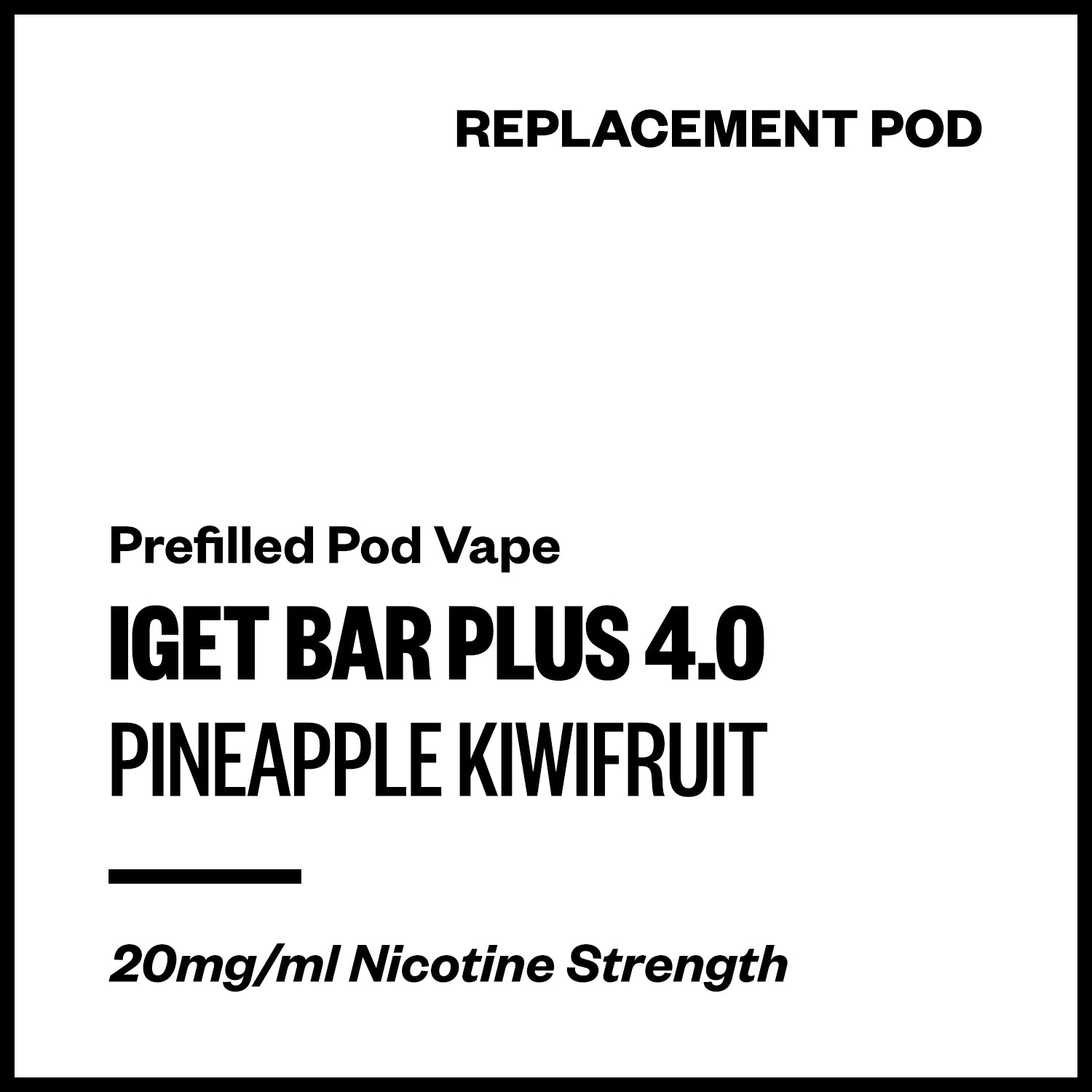 IGET Bar Plus 4.0 - Pineapple Kiwifruit (Replacement Pod) | Vapourium NZ