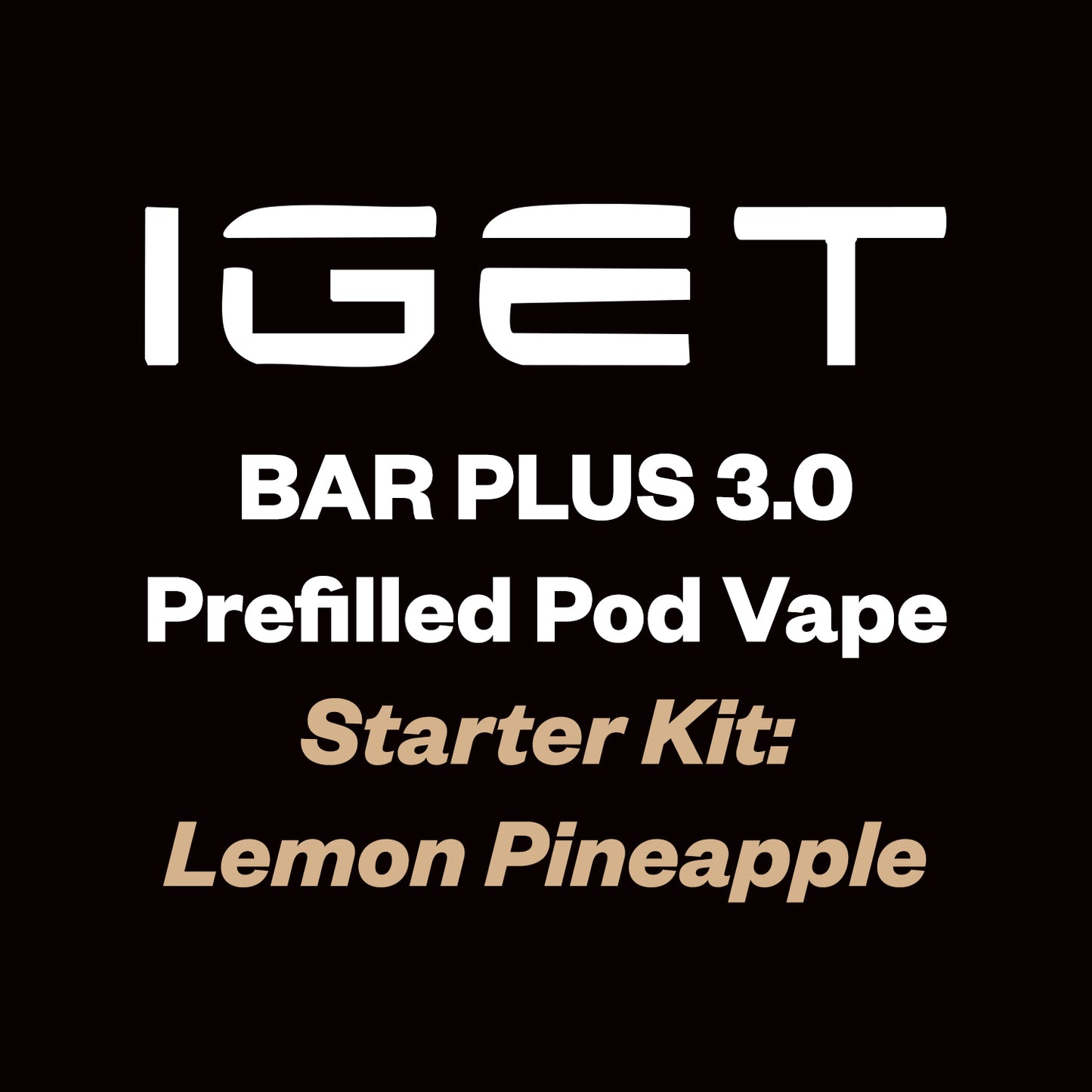 IGET Bar Plus 3.0 Starter Kit 10000 Puff - Lemon PIneapple - Vapourium