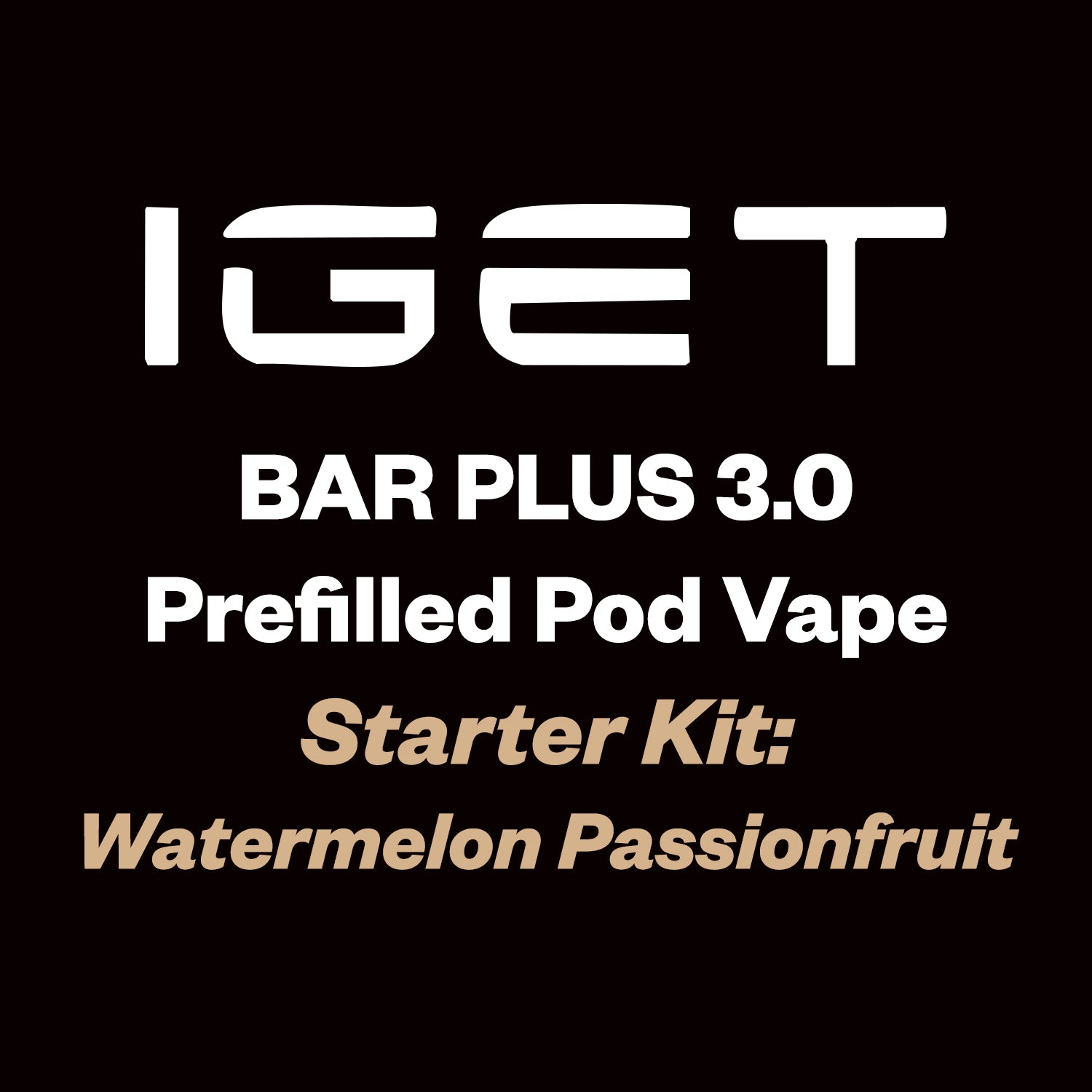 IGET Bar Plus 3.0 Starter Kit 10000 Puff - Watermelon Passionfruit - Vapourium