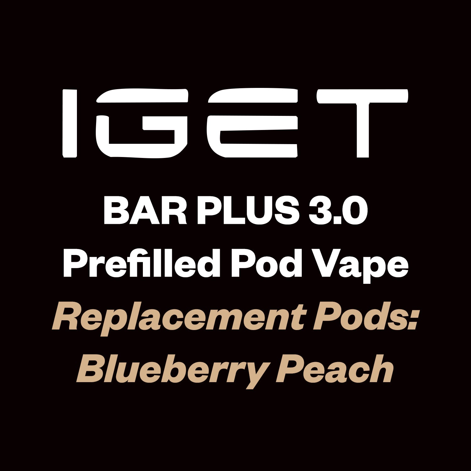 IGET Bar Plus 3.0 Replacement Pod 10000 Puff - Blueberry Peach - Vapourium