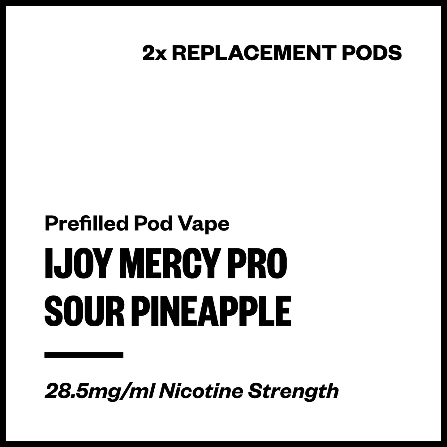 IJOY Mercy Pro - Sour Pineapple (2x Replacement Pods) | Vapourium NZ