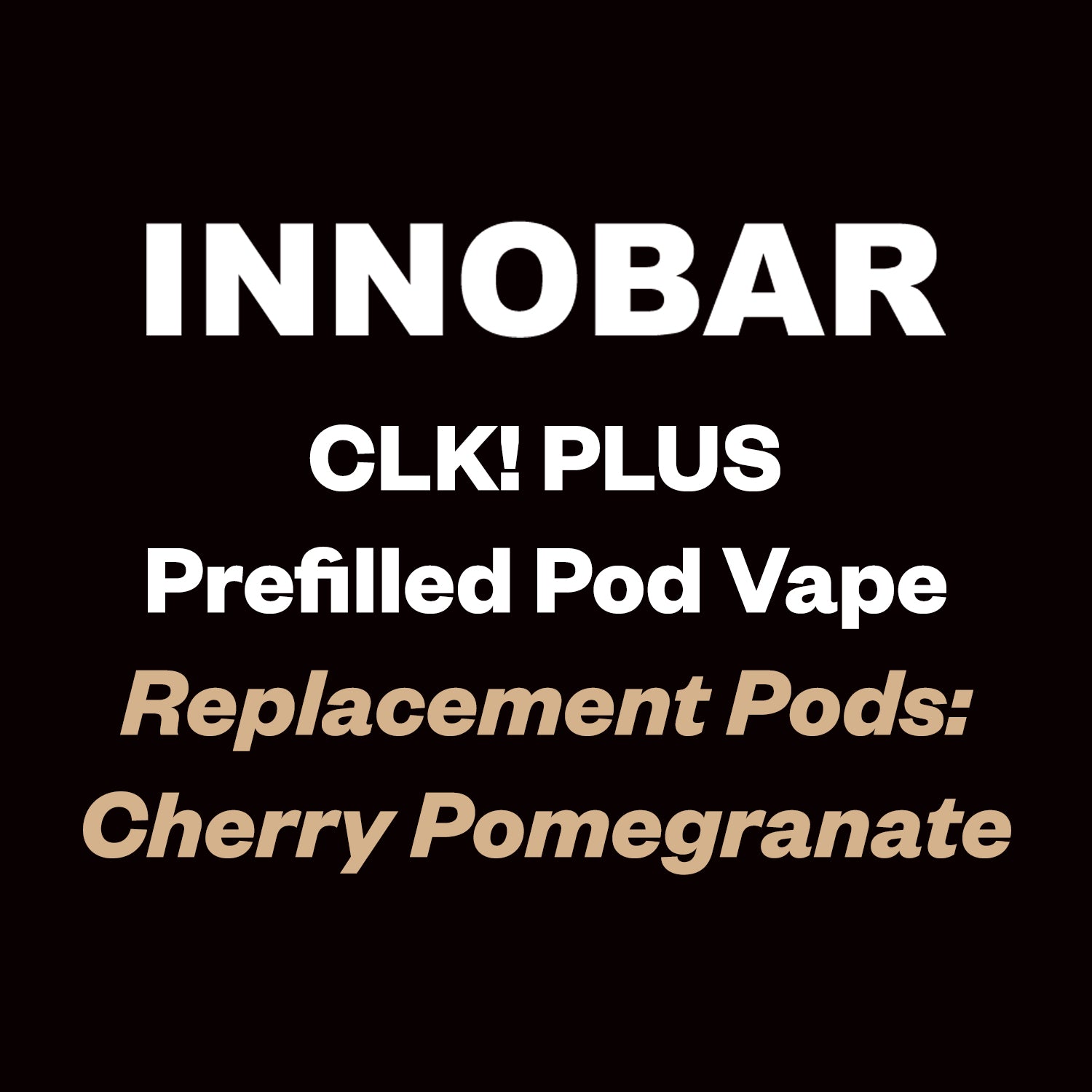 Innobar CLK! Plus Pod - Cherry Pomegranate - 6000 Puff - Vapourium
