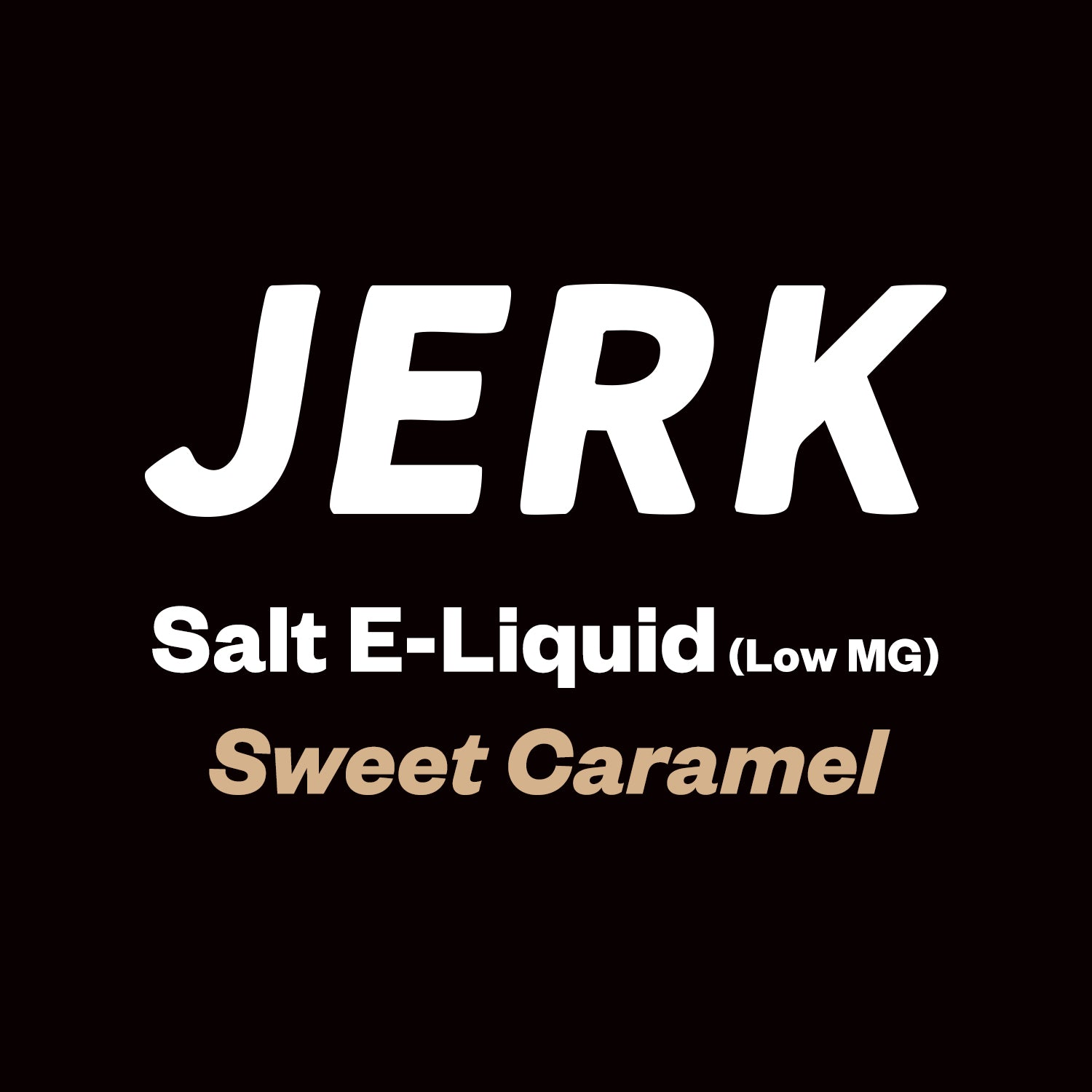 Jerk - Sweet Caramel (ex-Butterscotch) - 60ml - Vapourium, First brick & mortar vape shop in NZ, Vape NZ, Disposable Vapes NZ, Vape Juice, Eliquid, Nic Salts, Freebase, Vaporium, Vapourium, Christchurch, Dunedin, Timaru.