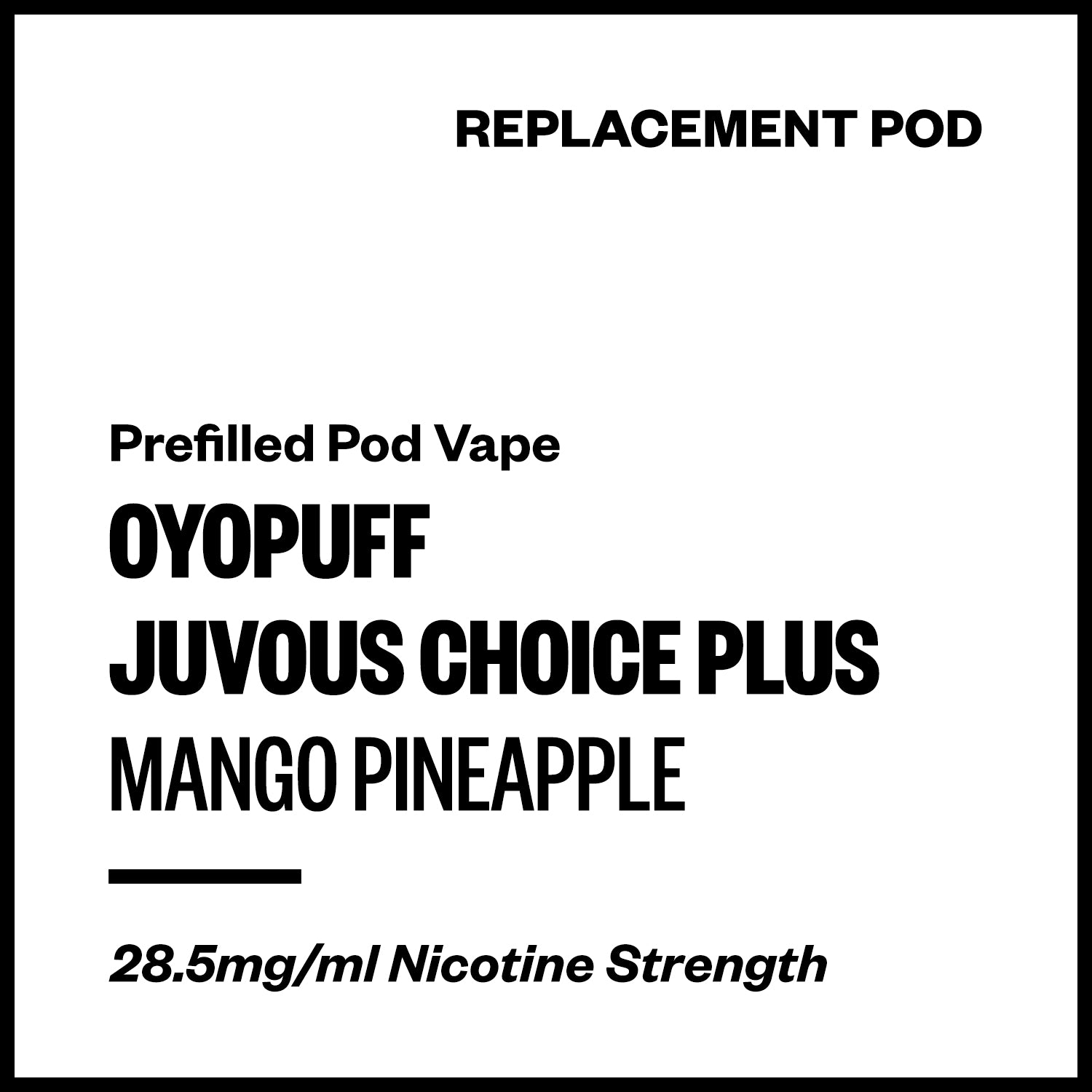 Oyopuff Juvous Choice Plus - Mango Pineapple (Replacement Pod) | Vapourium NZ