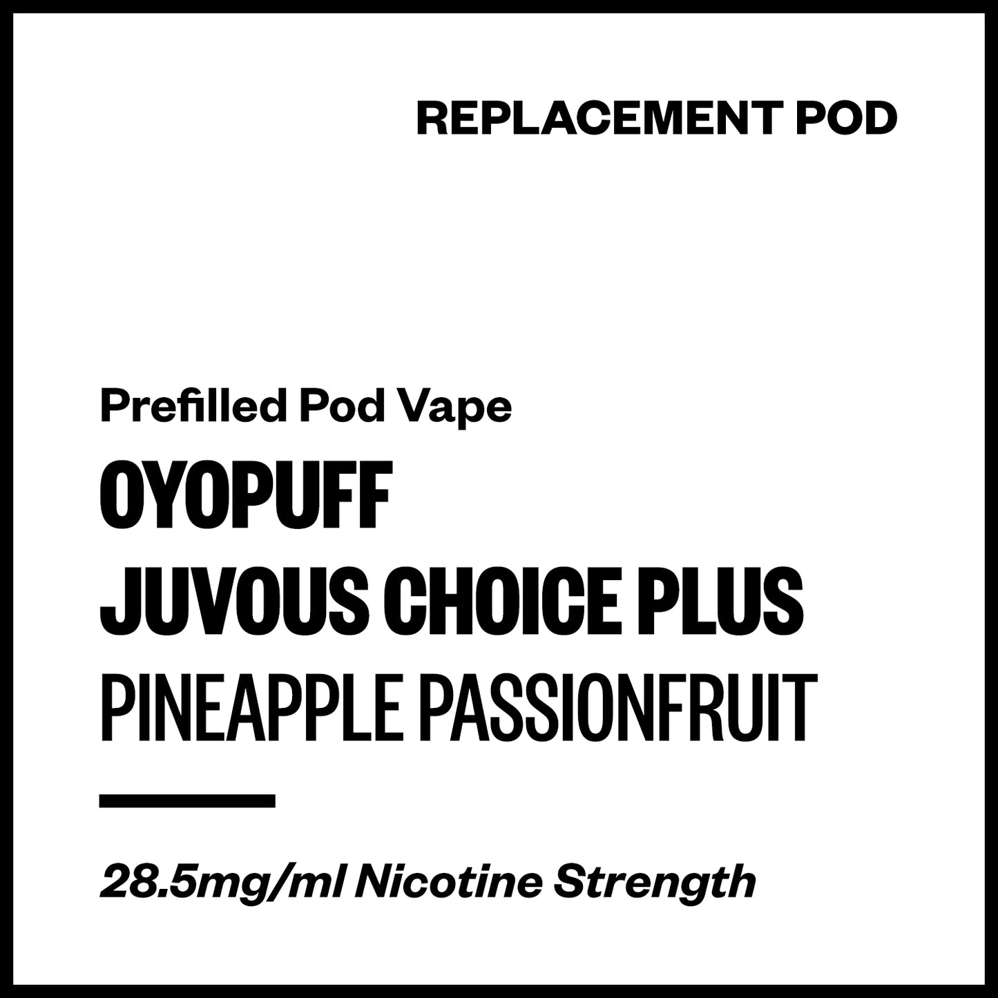 Oyopuff Juvous Choice Plus - Pineapple Passionfruit (Replacement Pod) | Vapourium NZ
