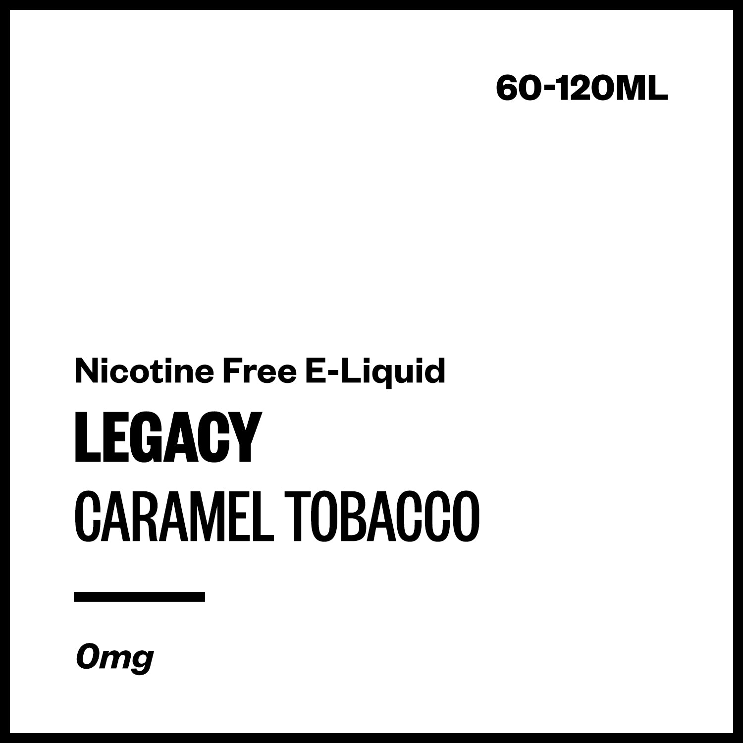 Legacy - Caramel Tobacco (Nicotine Free E-Liquid) | Vapourium NZ