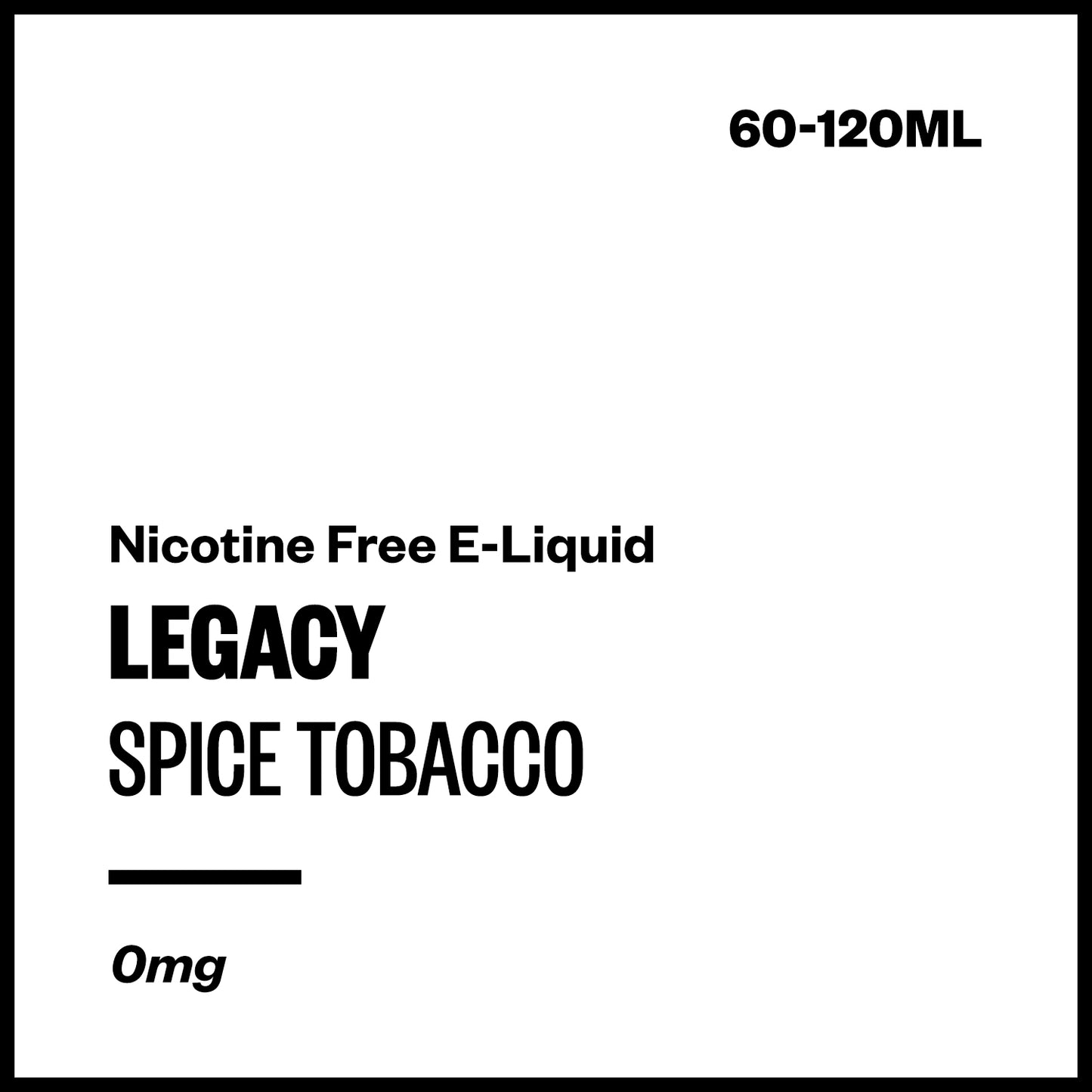 Legacy - Spice Tobacco (Nicotine Free E-Liquid) | Vapourium NZ