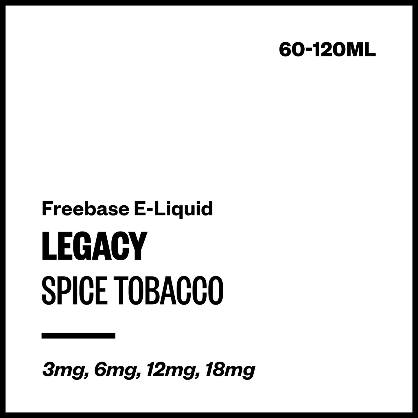 Legacy - Spice Tobacco (Freebase E-Liquid) | Vapourium NZ