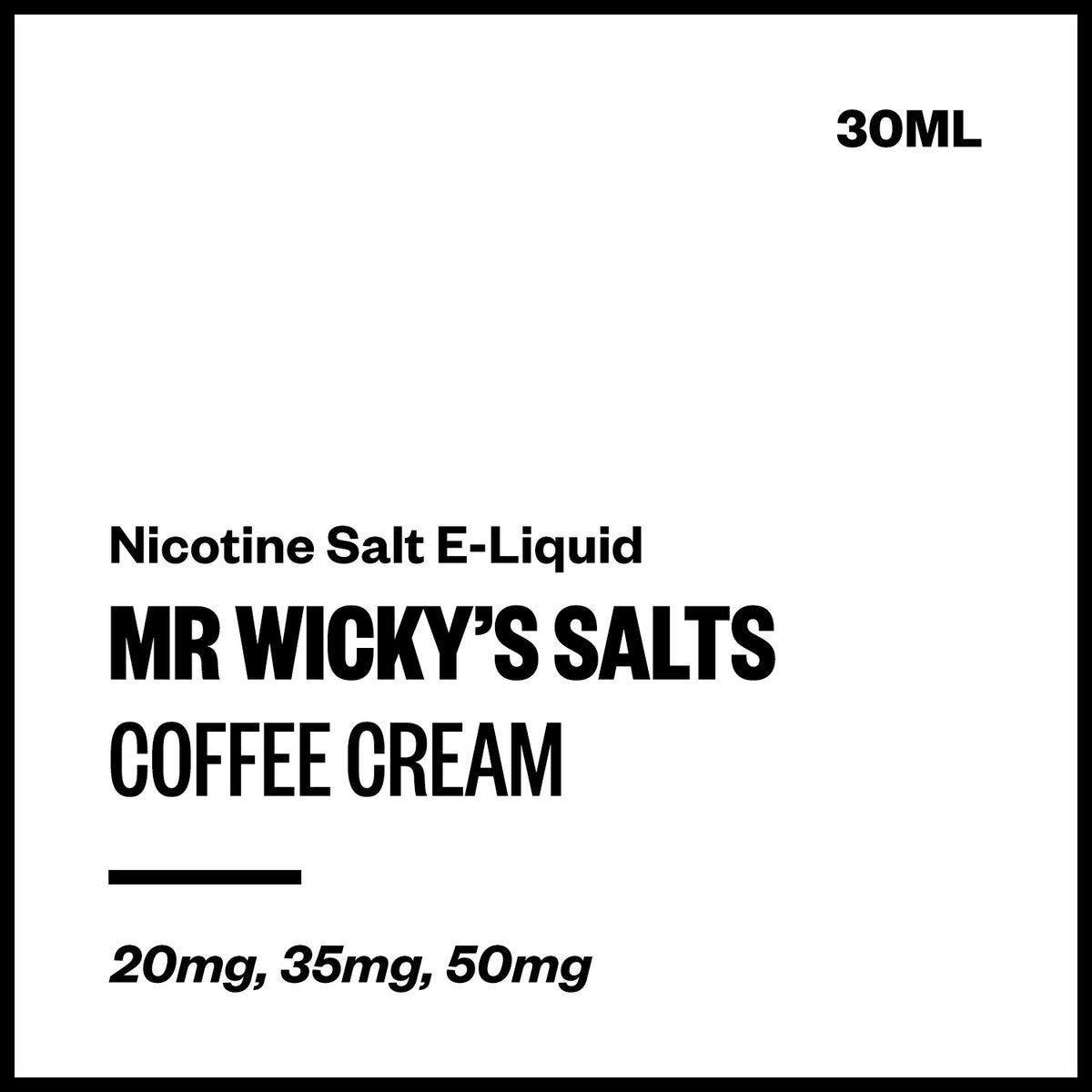 Mr Wicky's Salts - Coffee Cream (Nic Salt E-Liquid) | Vapourium NZ