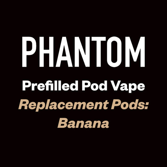 Phantom Pre-filled Replacement Pod - Banana - Vapourium, First brick & mortar vape shop NZ, Vape NZ, Disposable Vapes NZ, Vape Juice, Eliquid, Nic Salts, Freebase, Vaporium, Christchurch, Dunedin, Timaru NZ