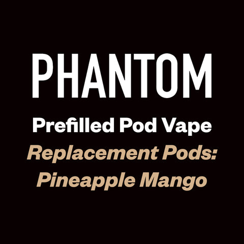Phantom Pre-filled Replacement Pod - Pineapple Mango - Vapourium, First brick & mortar vape shop NZ, Vape NZ, Disposable Vapes NZ, Vape Juice, Eliquid, Nic Salts, Freebase, Vaporium, Christchurch, Dunedin, Timaru NZ