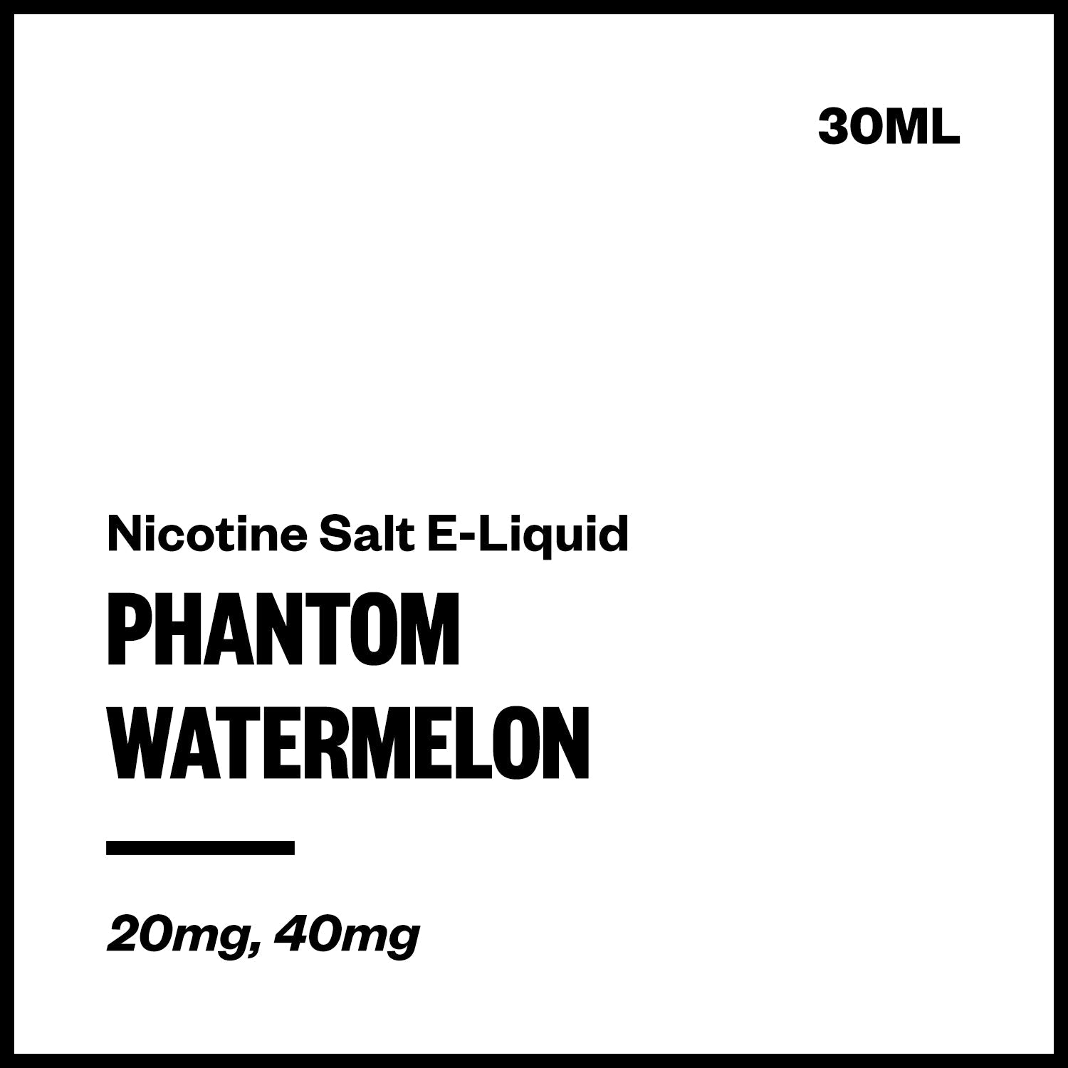 Phantom - Watermelon (Nic Salt E-Liquid 30ml) | Vapourium NZ