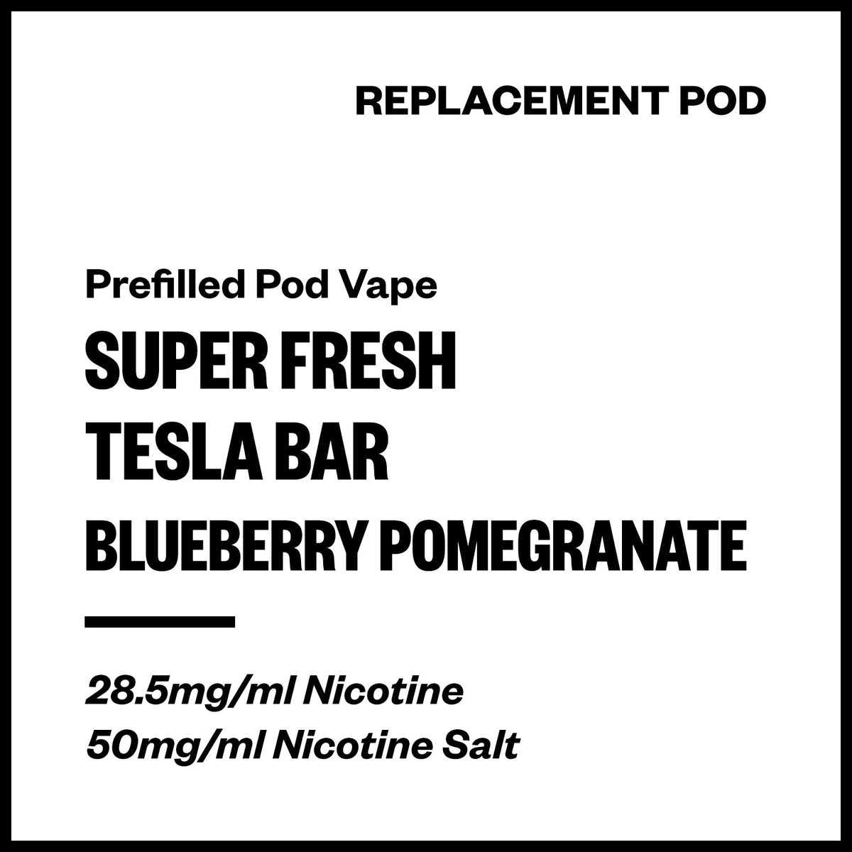 Super Fresh Tesla Bar Replacement Pod - Blueberry Pomegranate