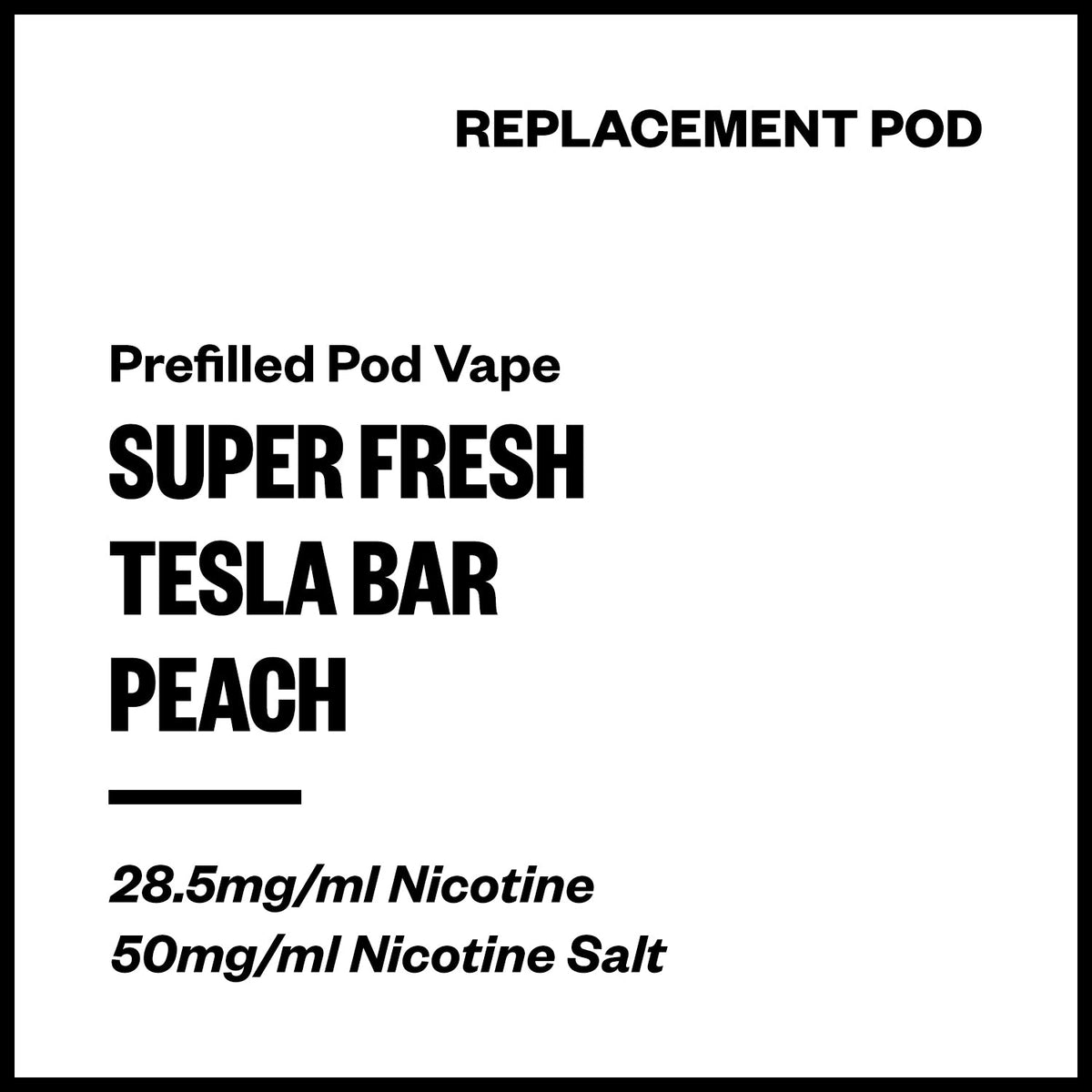 Super Fresh Tesla Bar Replacement Pod - Peach