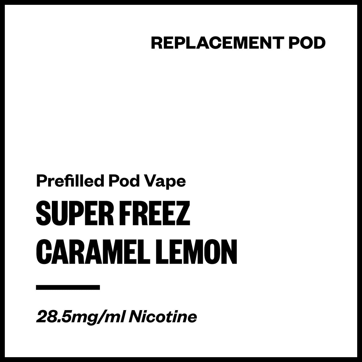 Super Freez Tesla Bar Replacement Pod - Caramel Lemon