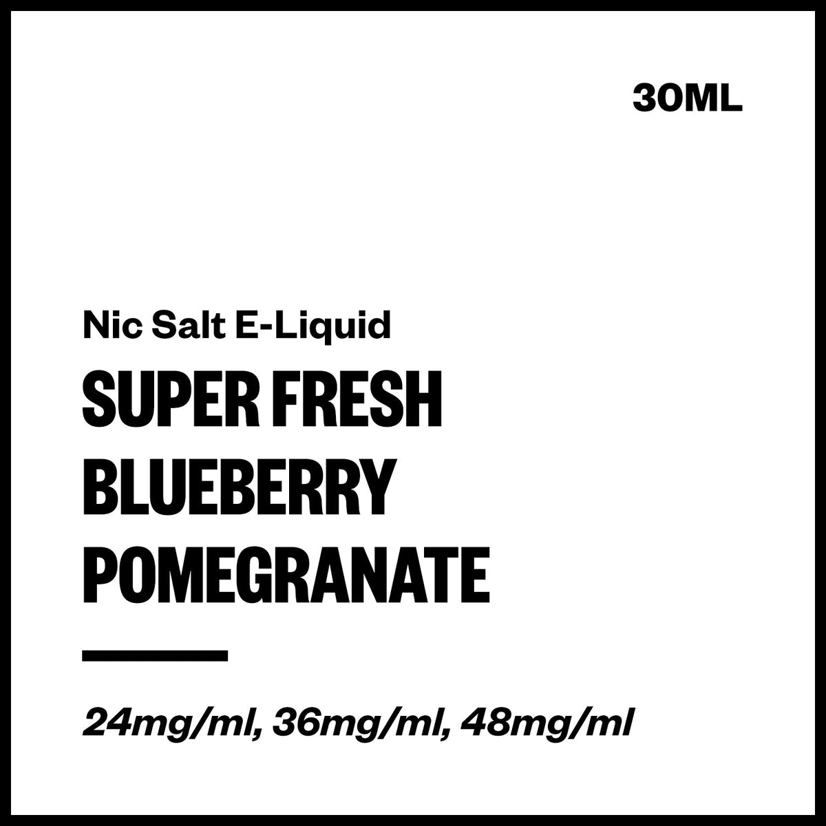 Super Fresh Nic Salt E-Liquid - Blueberry Pomegranate