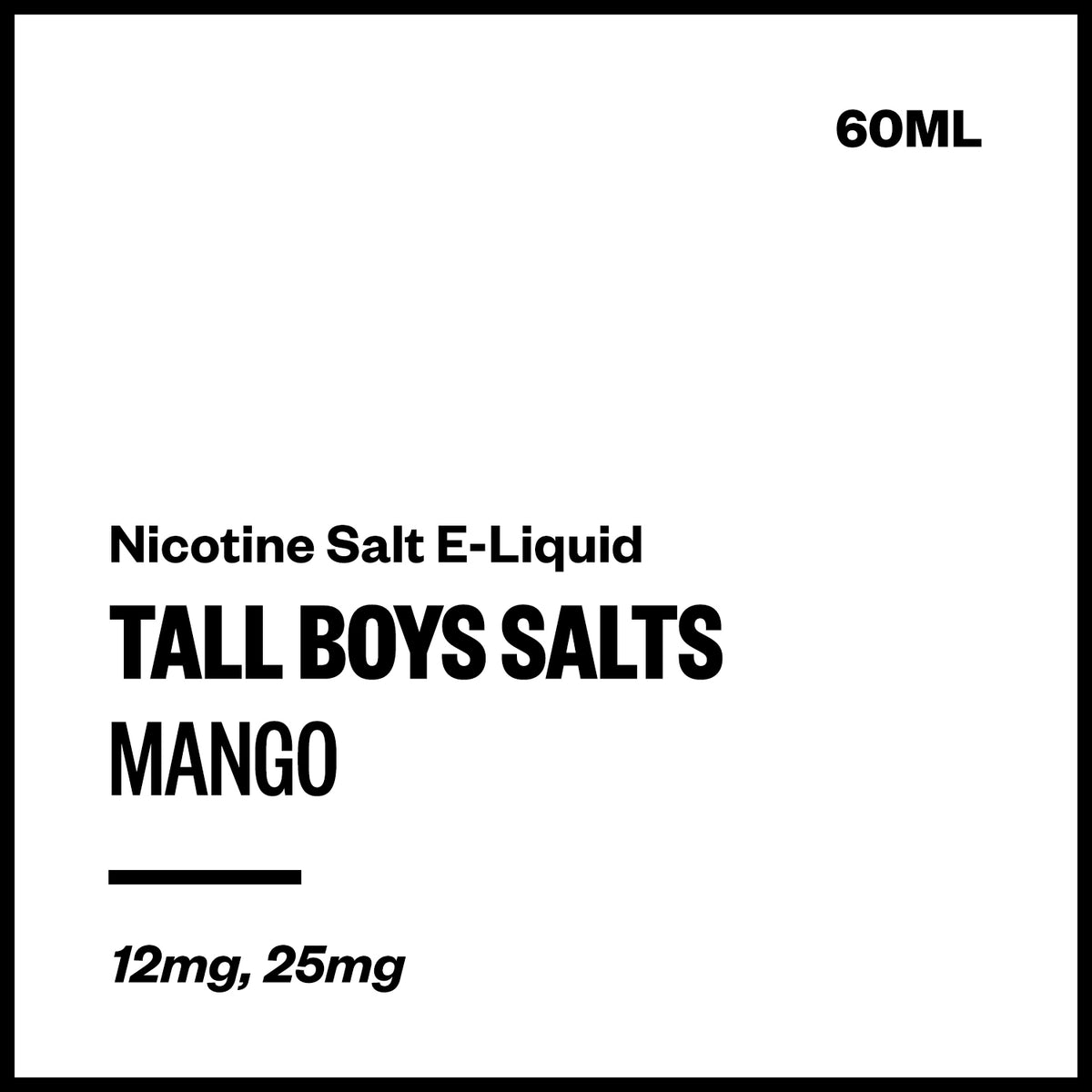 Tall Boys Salts - Mango (60mL) | Vapourium NZ