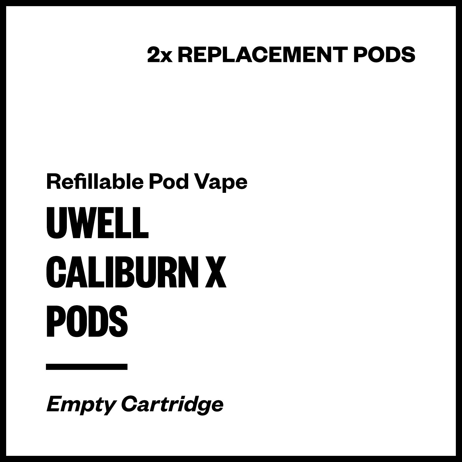 Uwell Caliburn X Empty Pod Cartridge (2 Pack) | Vapourium NZ