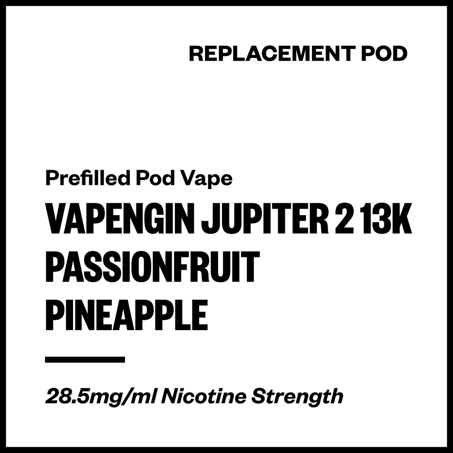 Vapengin Jupiter 2 - Passionfruit Pineapple (13,000 Puffs Replacement Pod) | Vapourium NZ