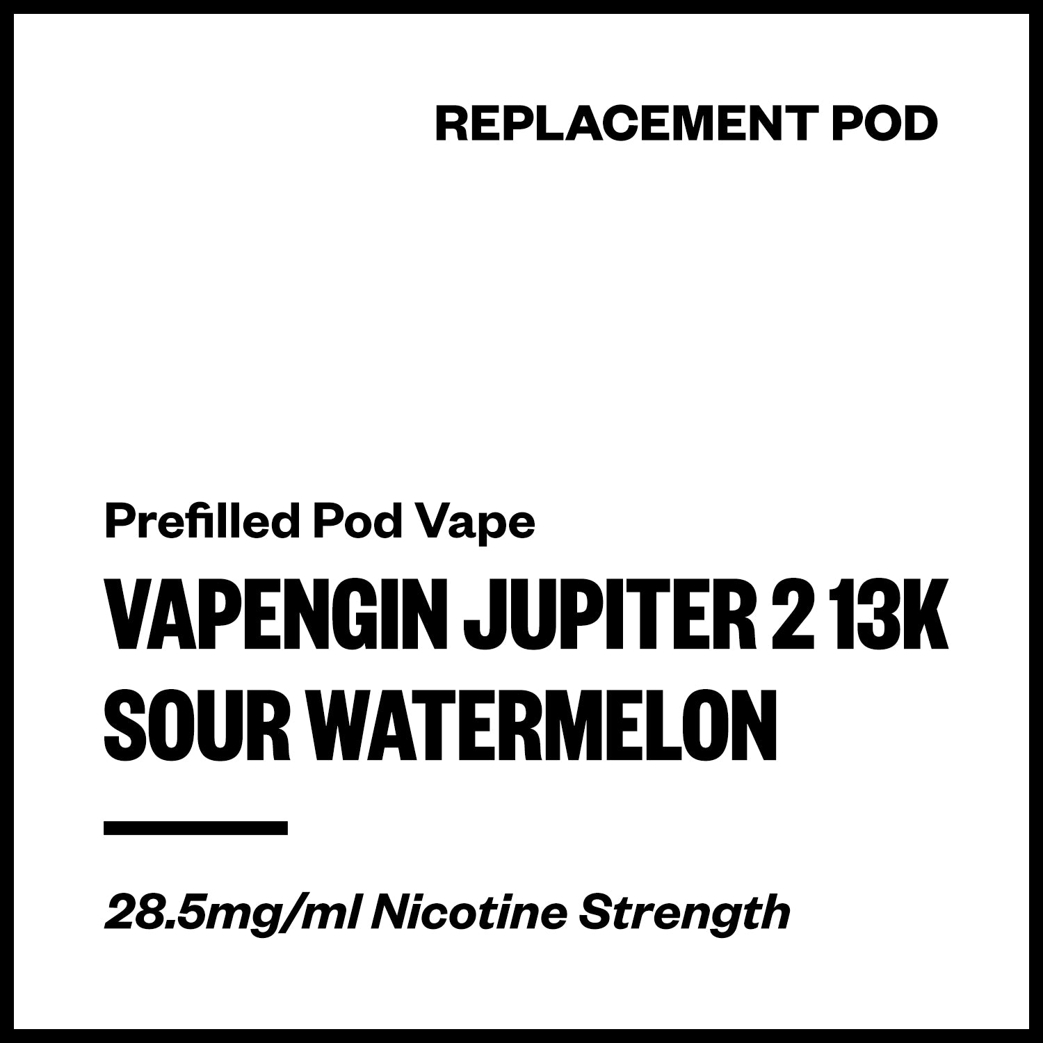 Vapengin Jupiter 2 - Sour Watermelon (13,000 Puffs Replacement Pod) | Vapourium NZ