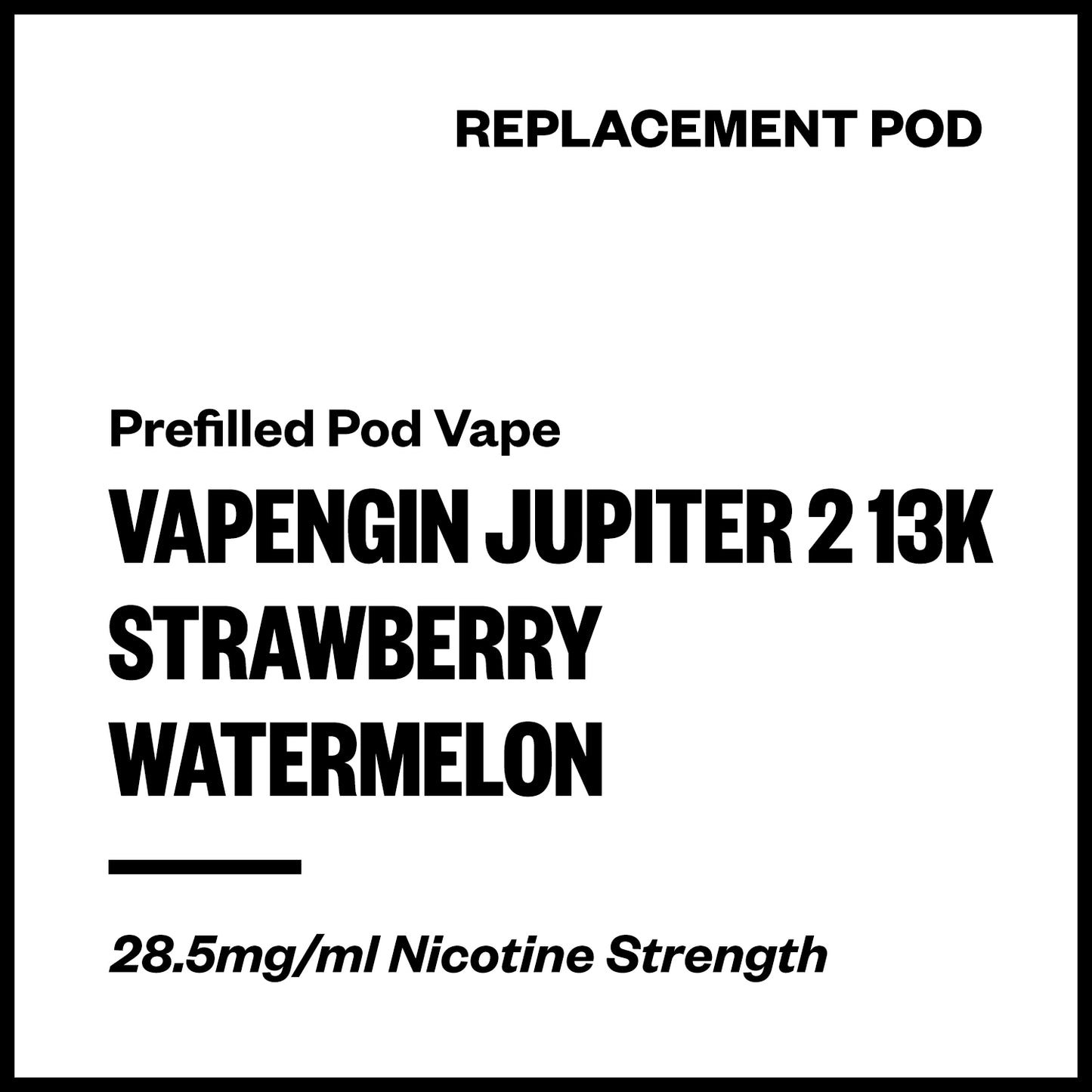 Vapengin Jupiter 2 - Strawberry Watermelon (13,000 Puffs Replacement Pod) | Vapourium NZ