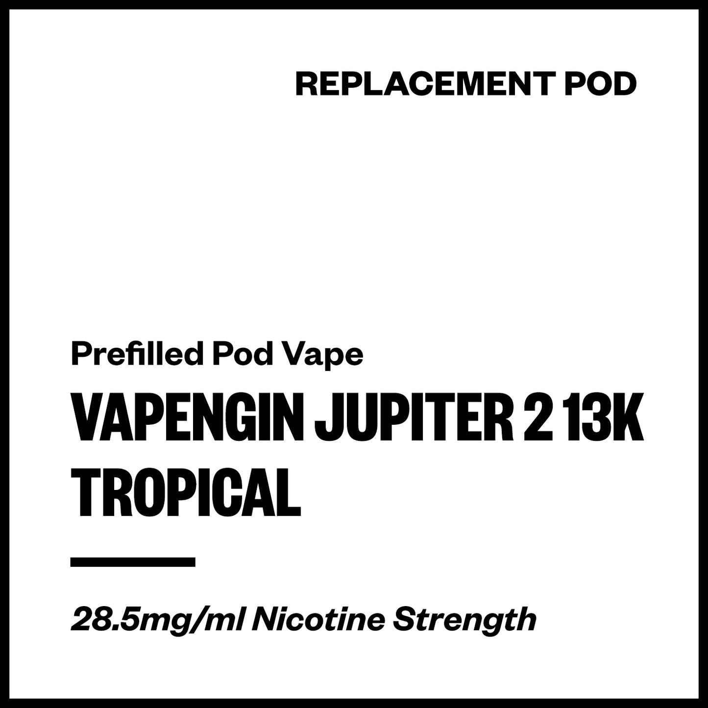 Vapengin Jupiter 2 - Tropical (13,000 Puffs Replacement Pod) | Vapourium NZ