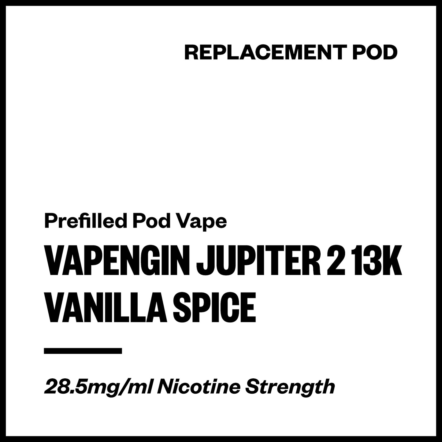 Vapengin Jupiter 2 - Vanilla Spice (13,000 Puffs Replacement Pod) | Vapourium NZ