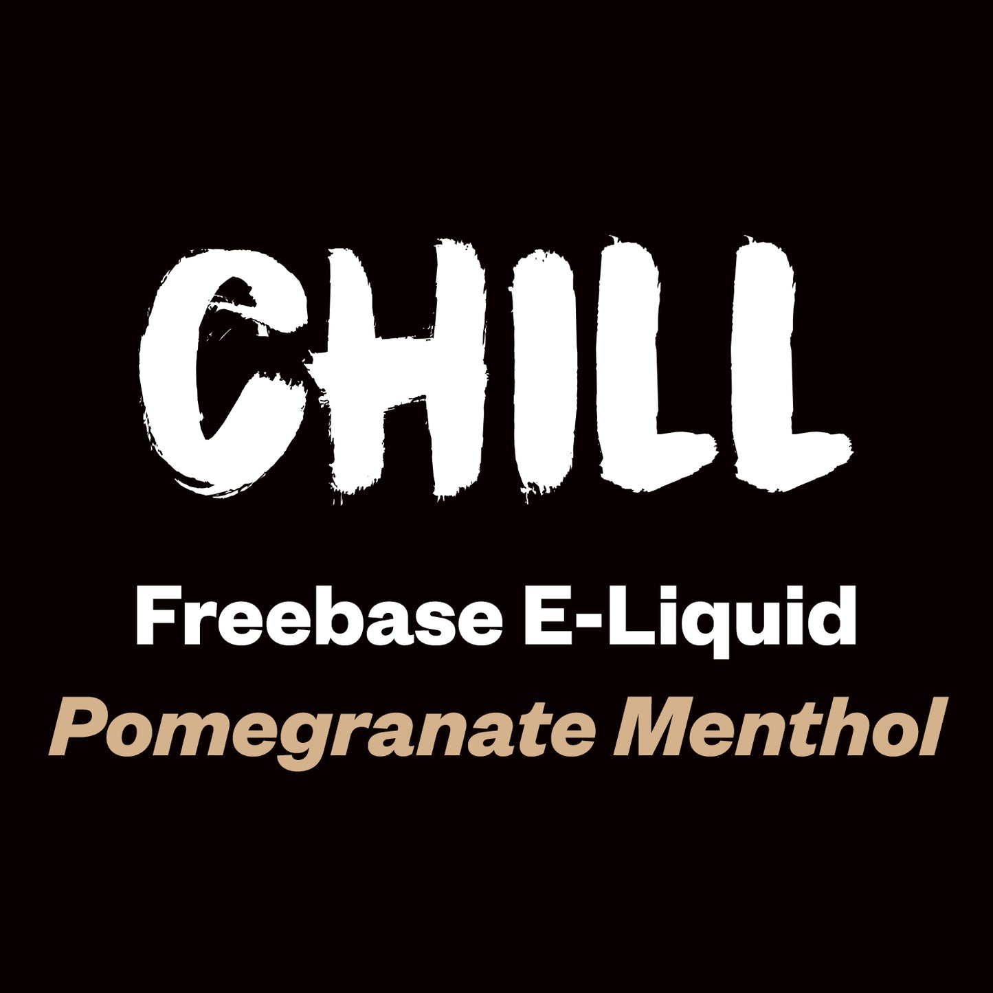 Chill - Pomegranate Menthol - 60ml - Vapourium, Buy Vape NZ, Ecig, Vape Pens, Ejuice/Eliquid, Christchurch, Dunedin