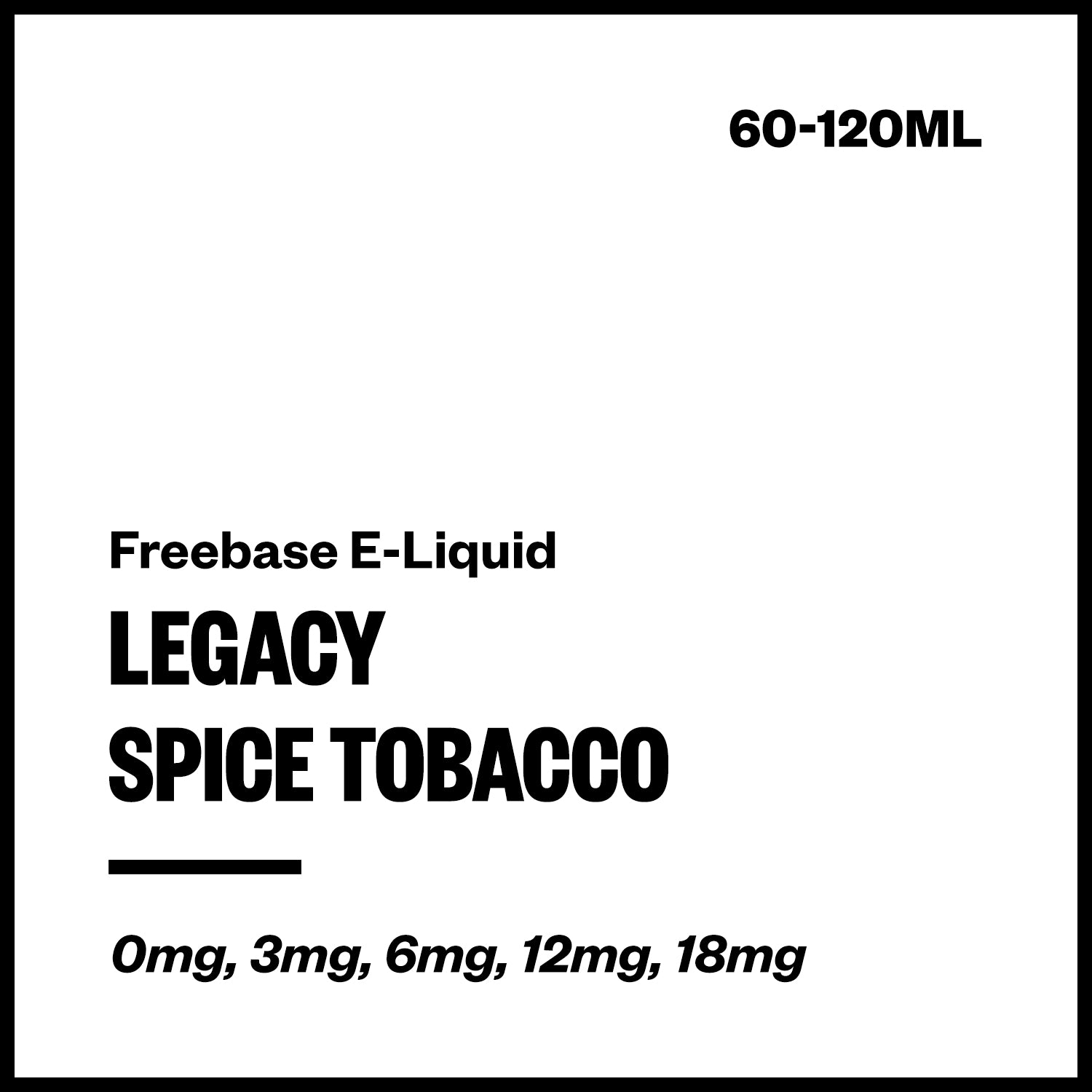 Legacy Spice Tobacco Freebase E-Liquid - Vapourium NZ