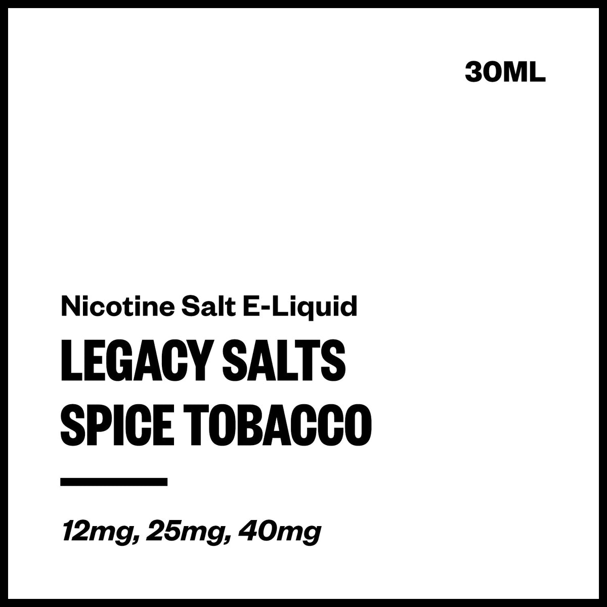 Legacy Salts Nic Salt E-Liquid - Spice Tobacco