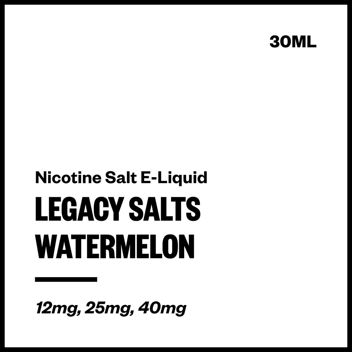 Legacy Salts Nic Salt E-Liquid - Watermelon