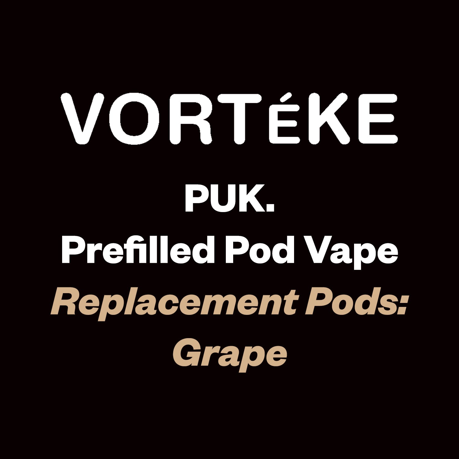 Vorteke puk. Pod - Grape - Vapourium Vape Shop NZ, Vape NZ, Disposable Vapes NZ, ZipPay/Afterpay Vape NZ, Vape Juice, Eliquid, Nic Salts, Freebase, Vaporium, Vapourium, Christchurch, Dunedin, Timaru.