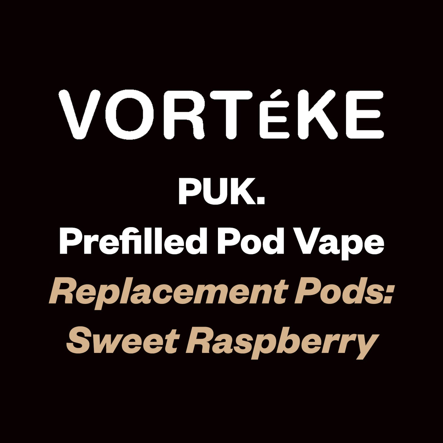 Vorteke puk. Pod - Pink Razz - Vapourium Vape Shop NZ, Vape NZ, Disposable Vapes NZ, ZipPay/Afterpay Vape NZ, Vape Juice, Eliquid, Nic Salts, Freebase, Vaporium, Vapourium, Christchurch, Dunedin, Timaru.