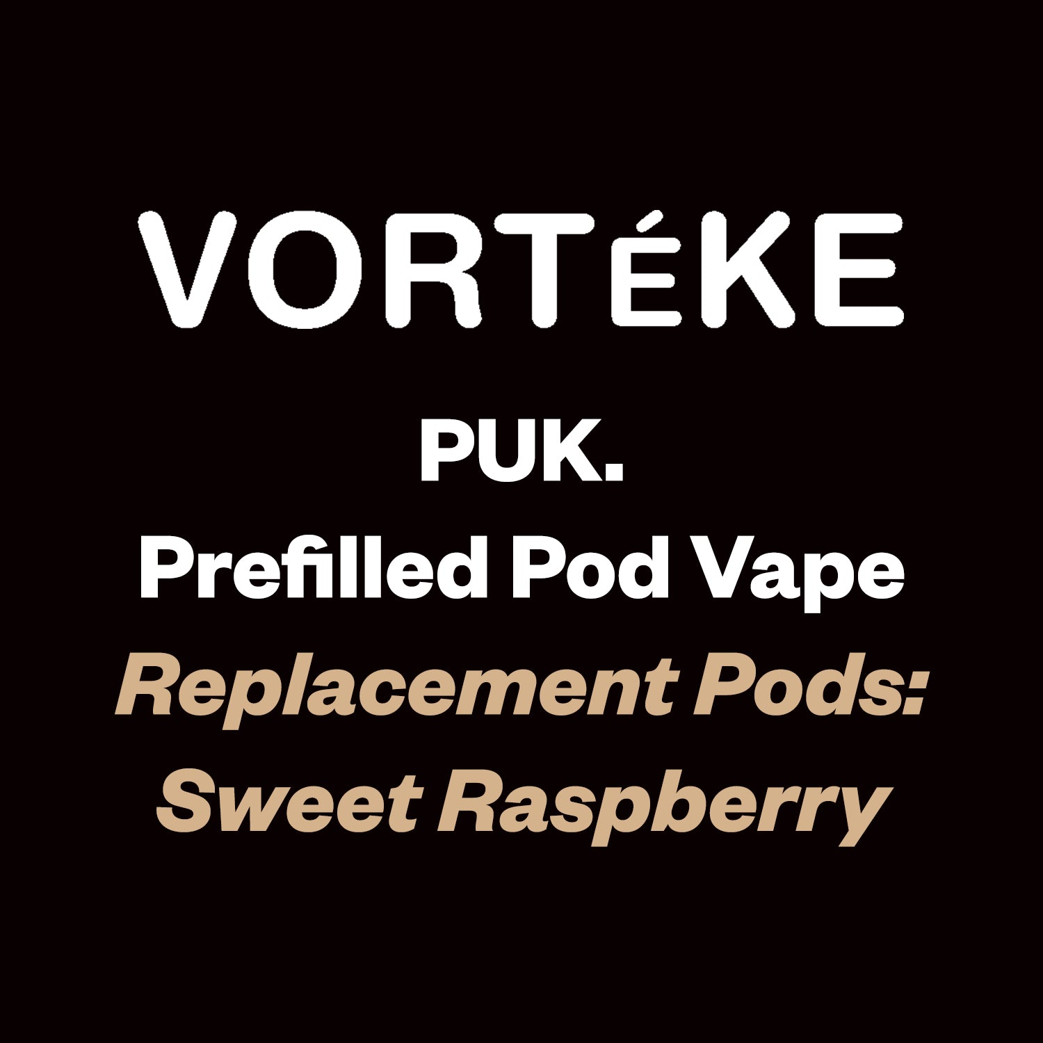 Vorteke puk. Pod - Pink Razz - Vapourium Vape Shop NZ, Vape NZ, Disposable Vapes NZ, ZipPay/Afterpay Vape NZ, Vape Juice, Eliquid, Nic Salts, Freebase, Vaporium, Vapourium, Christchurch, Dunedin, Timaru.