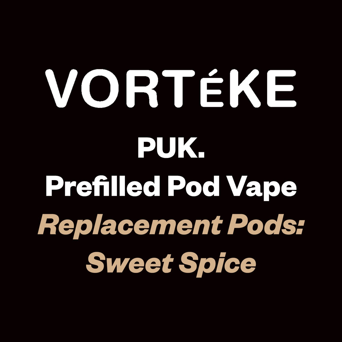 Vorteke puk. Pod - Cola - Vapourium Vape Shop NZ, Vape NZ, Disposable Vapes NZ, ZipPay/Afterpay Vape NZ, Vape Juice, Eliquid, Nic Salts, Freebase, Vaporium, Vapourium, Christchurch, Dunedin, Timaru.