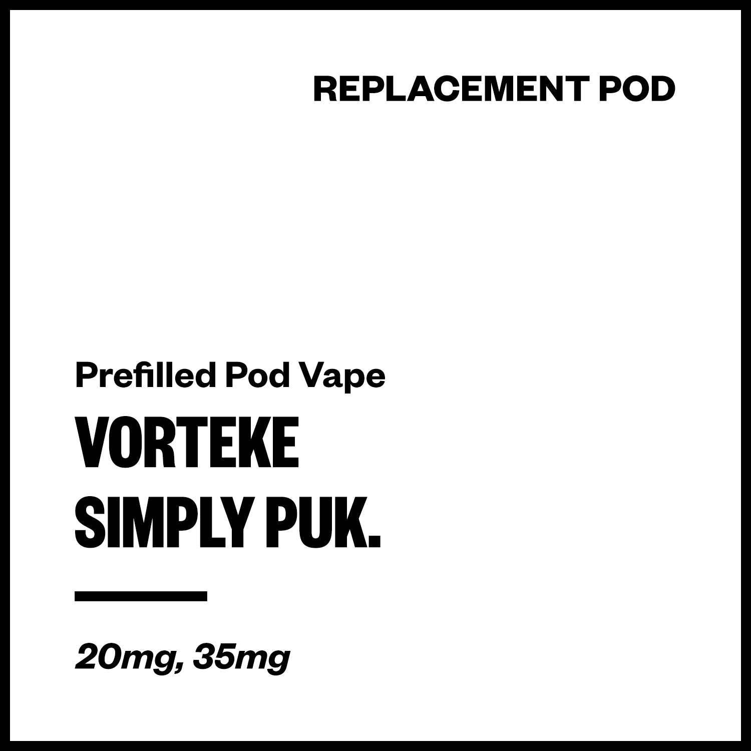 Vorteke Simply puk. Replacement Pods | Vapourium NZ